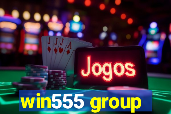 win555 group